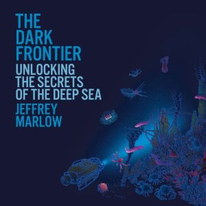 The Dark Frontier, Jeffrey Marlow