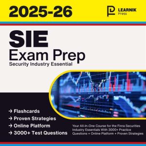SIE Exam Prep: Your All-In-One Course for the Finra Securities Industry Essentials With 3000 Practice Questions  Online Platfo