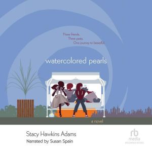 Watercolored Pearls, Stacy Hawkins Adams