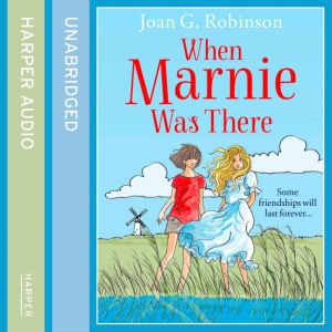 When Marnie Was There, Joan G. Robinson