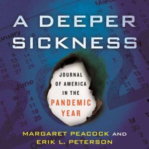 A Deeper Sickness, Margaret Peacock