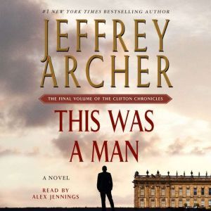 This Was a Man, Jeffrey Archer