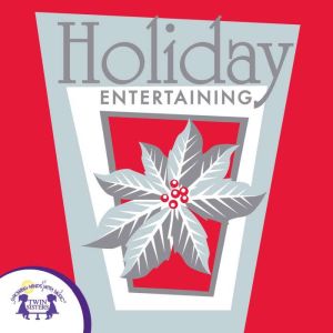 Holiday Entertaining, Kim Mitzo Thompson