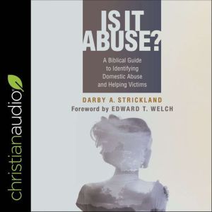 Is It Abuse?, Darby Strickland