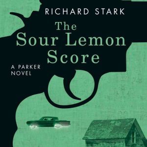 The Sour Lemon Score, Donald E. Westlake