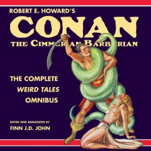 Robert E. Howards Conan the Cimmeria..., Robert E. Howard