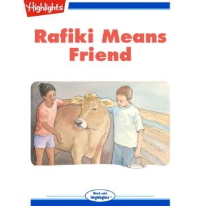 Rafiki Means Friend, Denny Dart