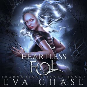 Heartless Foe, Eva Chase