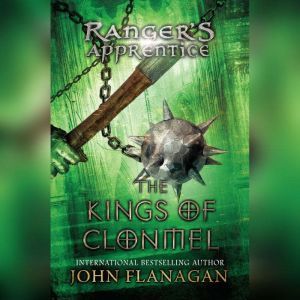 Rangers Apprentice, Book 8 Kings of..., John Flanagan