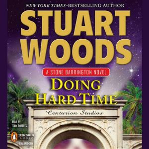 Doing Hard Time, Stuart Woods