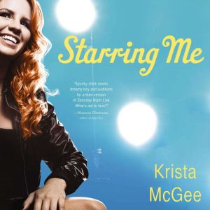 Starring Me, Krista McGee