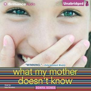 What My Mother Doesn't Know, Sonya Sones