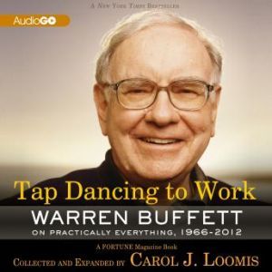 Tap Dancing to Work, Carol J. Loomis