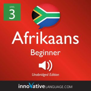 Learn Afrikaans  Level 3 Beginner A..., Innovative Language Learning