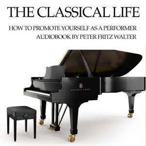 The Classical Life, Peter Fritz Walter