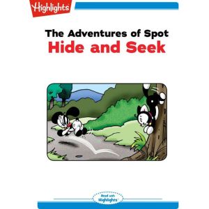 Hide and Seek, Highlights for Children