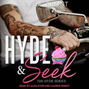 Hyde and Seek, Layla Frost