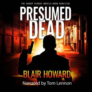 Presumed Dead, Blair Howard