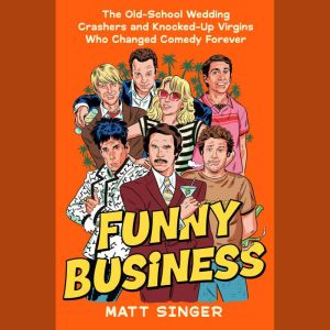 Funny Business, Matt Singer