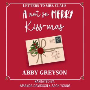 A Not So Merry Kiss-mas: A Sweet Holiday Romcom