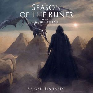 Season of the Runer Book V A Cure fo..., Abigail Linhardt