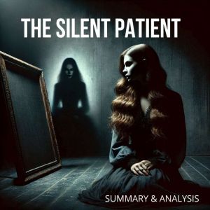 The Silent Patient Book Summary An..., Julian Vale