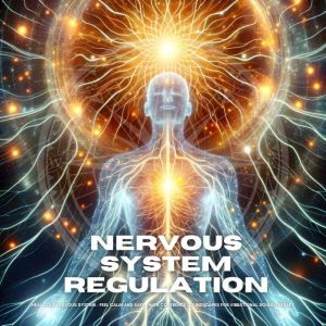 Nervous System Regulation  High Cohe..., Vibrational Sound Therapy