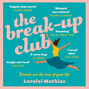 The BreakUp Club, Lorelei Mathias