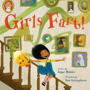 Girls Fart!, Jayme Mattler