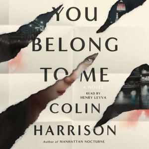 You Belong to Me, Colin Harrison