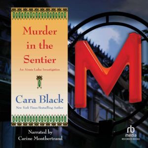 Murder in the Sentier, Cara Black