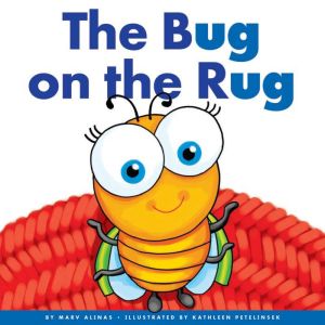 The Bug on the Rug, Marv Alinas