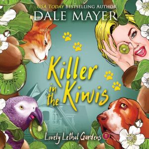 Killer in the Kiwis, Dale Mayer