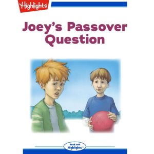 Joeys Passover Question, Beryl Lieff Benderly