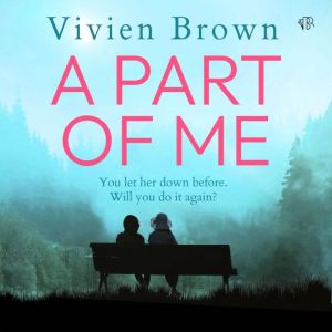 A Part of Me, Vivien Brown