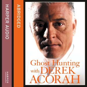 Ghost Hunting with Derek Acorah, Derek Acorah