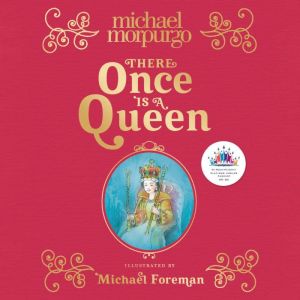 There Once is a Queen, Michael Morpurgo