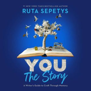 You The Story, Ruta Sepetys
