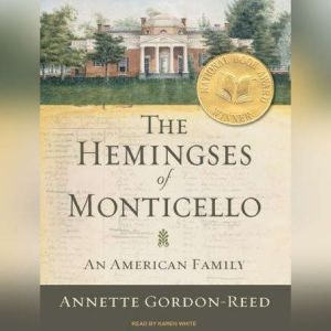 The Hemingses of Monticello, Annette GordonReed