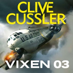 Vixen 03, Clive Cussler