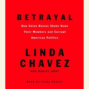 Betrayal, Linda Chavez