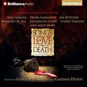 Songs of Love and Death, George R. R. Martin