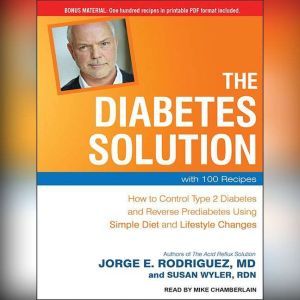 The Diabetes Solution, MD Rodriguez