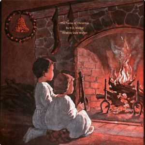 The Flame of Christmas, H.D.Walker