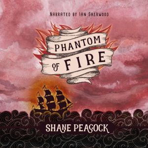 Phantom of Fire: A Dylan Maples Adventure