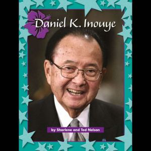 Daniel K. Inouye, Sharlene Nelson