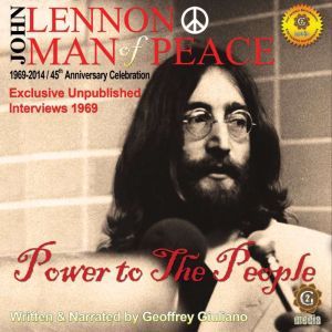 John Lennon Man of Peace, Part 1 Pow..., Geoffrey Giuliano