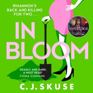 In Bloom, C.J. Skuse