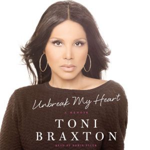 Unbreak My Heart, Toni Braxton