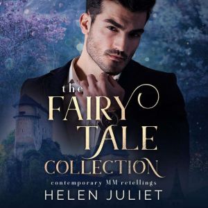 The Fairy Tale Collection Contempora..., Helen Juliet